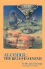Cover art for Alcohol: The Beloved Enemy
