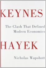 Cover art for Keynes Hayek: The Clash that Defined Modern Economics