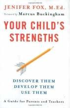Cover art for Your Child's Strengths: Discover Them, Develop Them, Use Them