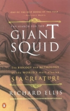 Cover art for The Search for the Giant Squid: The Biology and Mythology of the World's Most Elusive Sea Creature