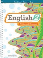Cover art for English 2 for Christian Schools Writing and Grammar (Teacher's Edition) (2nd Edition)