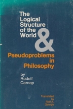 Cover art for The Logical Structure of the World and Pseudo Problems of Philosophy
