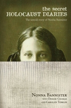 Cover art for The Secret Holocaust Diaries: The Untold Story of Nonna Bannister