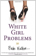 Cover art for White Girl Problems