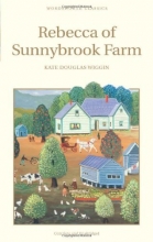 Cover art for Rebecca of Sunnybrook Farm (Wordsworth Children's Classics) (Wordsworth Classics)
