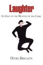 Cover art for Laughter - An Essay on the Meaning of the Comic