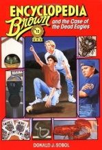 Cover art for Encyclopedia Brown and the Case of the Dead Eagles: Book 12