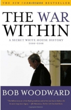 Cover art for The War Within: A Secret White House History 2006-2008