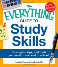 Cover art for The Everything Guide to Study Skills: Strategies, tips, and tools you need to succeed in school!