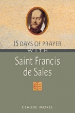 Cover art for 15 Days of Prayer With Saint Francis de Sales