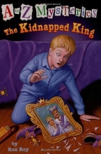 Cover art for The Kidnapped King (A to Z Mysteries)