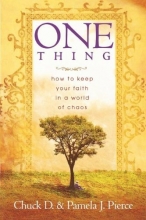 Cover art for One Thing: How to Keep Your Faith in a World of Chaos