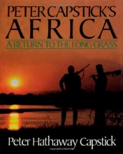 Cover art for Peter Capstick's Africa: A Return To The Long Grass