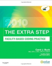 Cover art for The Extra Step, Facility-Based Coding Practice 2010 Edition, 1e
