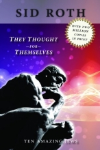 Cover art for They Thought for Themselves Daring to Confront the Forbidden