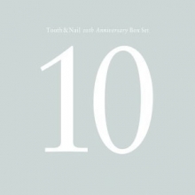 Cover art for Tooth & Nail 10th Anniversary
