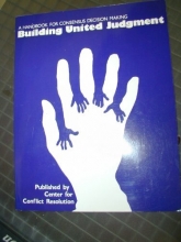 Cover art for Building United Judgment: A Handbook for Consensus Decision Making