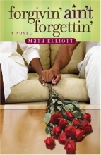 Cover art for Forgivin' Ain't Forgettin': A Novel