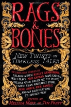 Cover art for Rags & Bones: New Twists on Timeless Tales