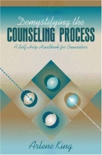 Cover art for Demystifying the Counseling Process: A Self-Help Handbook for Counselors