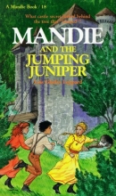 Cover art for Mandie and the Jumping Juniper (Mandie, Book 18)