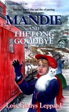 Cover art for Mandie and the Long Goodbye (Mandie, Book 30)