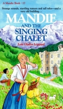 Cover art for Mandie and the Singing Chalet (Mandie, Book 17)