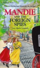 Cover art for Mandie and the Foreign Spies  (Mandie, Book 15)