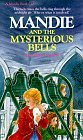Cover art for Mandie and the Mysterious Bells (Mandie, Book 10)