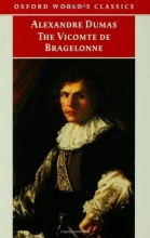 Cover art for The Vicomte de Bragelonne (Oxford World's Classics)