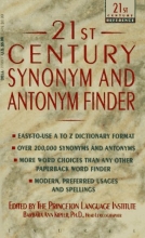 Cover art for 21st Century Synonym and Antonym Finder (21st century reference)