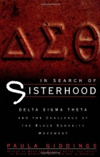 Cover art for In Search of Sisterhood: Delta Sigma Theta and the Challenge of the Black Sorority Movement