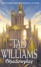 Cover art for Shadowplay: Shadowmarch Volume II