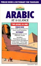 Cover art for Arabic at a Glance: Phrase Book and Dictionary for Travelers