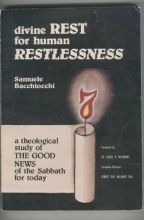 Cover art for Divine Rest for Human Restlessness a Theological Study of The Good News of the Sabbath Today