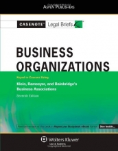 Cover art for Casenote Legal Briefs: Business Organizations: Keyed to Klein, Ramseyer, and Bainbridge's Business Associations, 7th Ed.