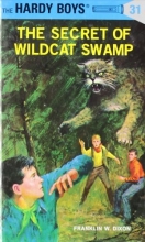 Cover art for The Secret of Wildcat Swamp (The Hardy Boys, No. 31)