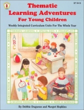 Cover art for Thematic Learning Adventures for Young Children: Weekly Curriculum Units for the Whole Year (Kids' Stuff)