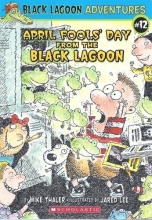 Cover art for April Fools' Day from the Black Lagoon (Black Lagoon Adventures #12)