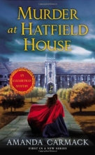 Cover art for Murder at Hatfield House: An Elizabethan Mystery (Elizabethan Mysteries)