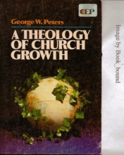 Cover art for A Theology of Church Growth (Contemporary Evangelical Perspectives)