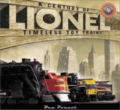 Cover art for Lionel: A Century of Timeless Toy Trains