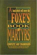 Cover art for Foxe's Book of Martyrs