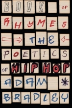 Cover art for Book of Rhymes: The Poetics of Hip Hop