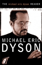 Cover art for The Michael Eric Dyson Reader