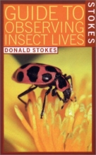 Cover art for Stokes Guide to Observing Insect Lives