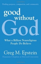 Cover art for Good Without God: What a Billion Nonreligious People Do Believe