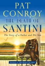 Cover art for The Death of Santini: The Story of a Father and His Son