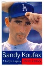 Cover art for Sandy Koufax: A Lefty's Legacy