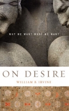 Cover art for On Desire: Why We Want What We Want